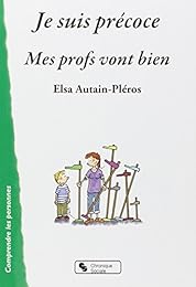 Je suis précoce, mes profs vont bien