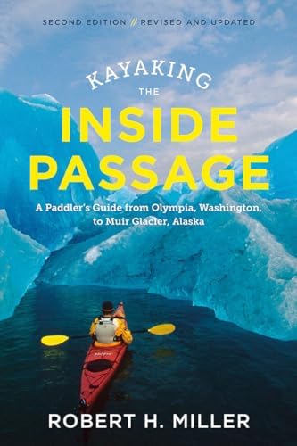 Paddling North: A Solo Adventure Along the Inside Passage