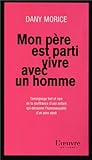 Mon père est parti vivre avec un homme by 
