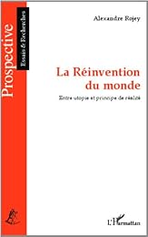 La  réinvention du monde