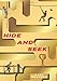 Hide and Seek