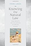 Knowing the Natural Law: From Precepts and Inclinations to Deriving Oughts
