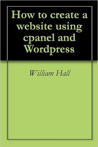 How to create a website using cpanel and Wordpress