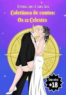 Livro Coletânea de Contos: Os 12 Celestes (Os Campeões das Estrelas Livro 3)