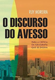 Livro O discurso do avesso - para a crítica da geografia que se ensina