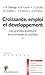 Les grandes questions Ã©conomiques et sociales : Tome 1, Croissance, emploi et dÃ©veloppement (F by Collectif