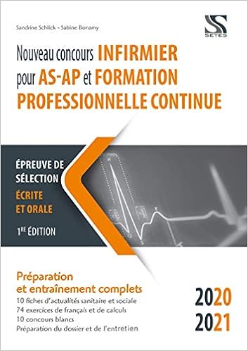 Nouveau Concours Infirmier Pour As Ap Et Formation Professionnelle Continue 21 Amazon De Bonamy Sabine Schlick Sandrine Fremdsprachige Bucher