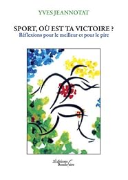 Sport, où est ta victoire ?...
