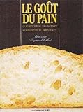 Le Gout du Pain by