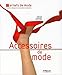 Accessoires de mode (Carnets de mode) (French Edition) by 