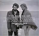 メイキング・オブ・スター・ウォーズ -映画誕生の知られざる舞台裏-