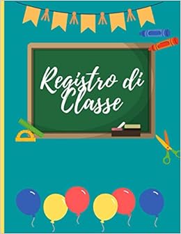 Registro Di Classe Elenco Presenze Per 36 Persone 1 Pagine I Italian Edition Meyer Susanne Amazon Com Books