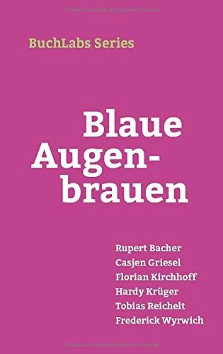 Blaue Augenbrauen (German Edition)