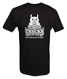 Without Trucks You Would Be Homeless Hungry & Naked TruckerT Shirt
