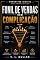 Livro Funil de Vendas Sem Complicação: Como transformar atenção em relacionamento, relacionamento em confiança e confiança em vendas no marketing digital (Marketing Digital Sem Complicação Livro 8)