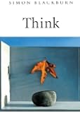 Think: A Compelling Introduction to Philosophy