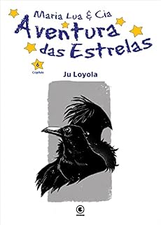 Livro Maria Lua e Cia. – Capítulo 6: Aventura das Estrelas