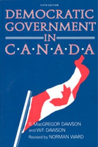 BOOK Democratic Government in Canada, 5th Ed<br />[P.P.T]