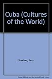 Front cover for the book Cuba (Cultures of the World) by Sean Sheehan