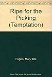 Front cover for the book Ripe for the Picking by Mary Tate Engels