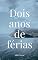 Livro Dois Anos de Férias (Coleção Duetos)