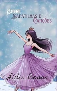 Livro Entre Sapatilhas e Canções
