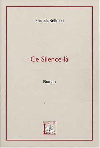 Ce silence-là