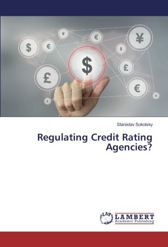 Regulating Credit Rating Agencies?