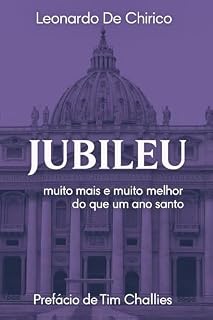 Livro Jubileu: Muito mais e muito melhor do que um ano santo