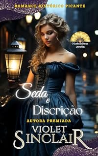 Livro Seda e Discrição: O Lado da Dama: Livro Um (O Lado da Dama - Brazil 1)