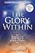 The Glory Within: The Interior Life and the Power of Speaking in Tongues by Corey Russell, Mike Bickle