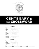 The Centenary of the Crossword: The Story of the World's Most Popular Puzzle by 