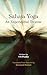 Sahaja Yoga - An Experiential Treatise by Saraswati Raman