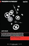 Heidegger and Theology (Philosophy and Theology)