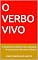 Livro O Verbo Vivo : A Eloquência Soberana das Sagradas Promessas em Narrativa Clássica