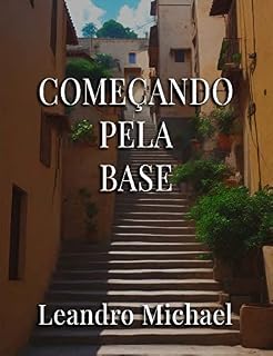 Livro Começando pela base: uma instrução dos fundamentos.