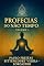 Livro PROFECIAS DO NÃO TEMPO - Volume I: Viagens Mediúnicas Consciente pelo Passado e Futuro da Humanidade (LIVROS DE PROFECIAS)