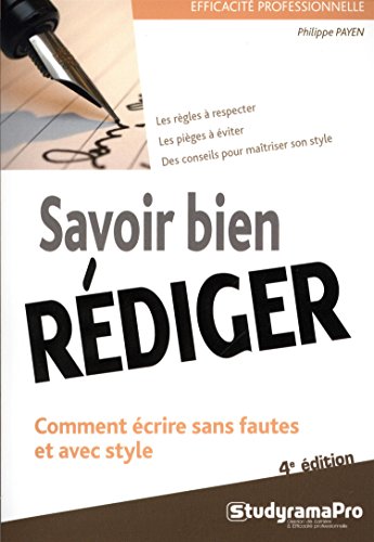 Savoir bien rédiger
