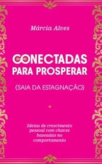 Livro Conectadas Para Prosperar: Saia Da Estagnação