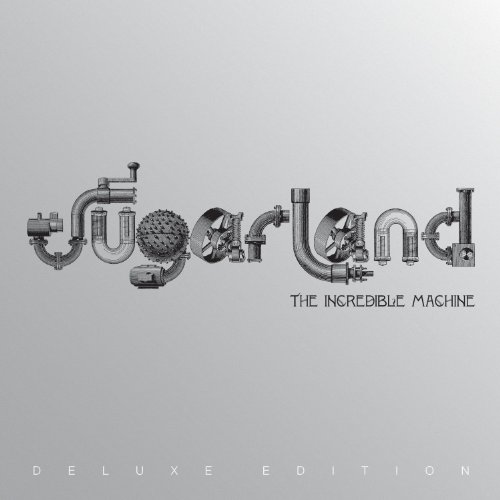 SUGARLAND - Incredible Machine - Zortam Music