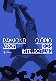 opio os Intelectuais, O