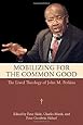 Mobilizing for the Common Good: The Lived Theology of John M. Perkins