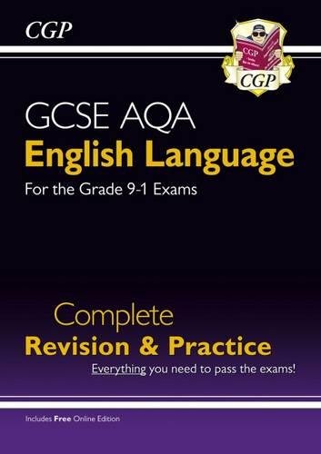 New GCSE English Language AQA Complete Revision & Practice - Grade 9-1 Course (with Online Edition)