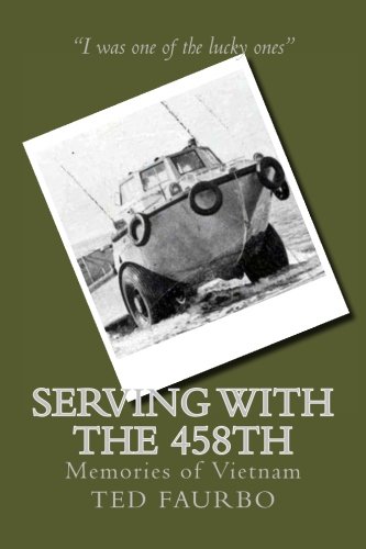 Download Serving With The 458th: Memories of Vietnam Download Serving With The 458th: Memories of Vietnam