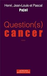 Question(s) cancer