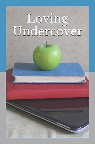 Loving Undercover: Can lasting love grow from a friendship built on lies and deceit? Loving Undercover: Can lasting love grow from a friendship built on lies and deceit?