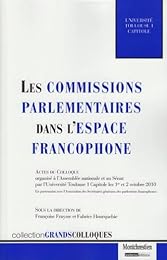 Les  commissions parlementaires dans l'espace francophone