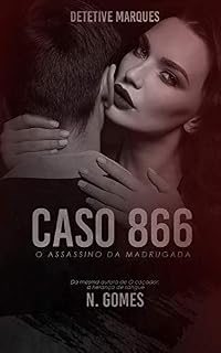 Livro Caso 866: O Assassino da Madrugada