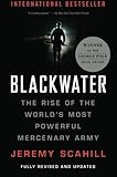 Blackwater: The Rise of the World's Most Powerful Mercenary Army [Revised and Updated] cover