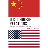 U.S.-Chinese Relations: Perilous Past, Pragmatic Present
